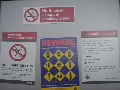 Beware, assaults, no smoking and no sharp objects