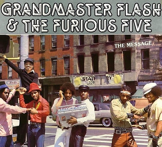 Grandmaster Flash and the Furious Five's 'The Message