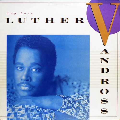 Ranking the Best Luther Vandross Albums Soul In Stereo